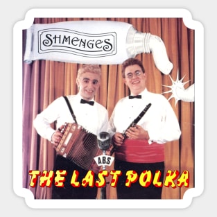 Shmenges The Last Polka SCTV Sticker